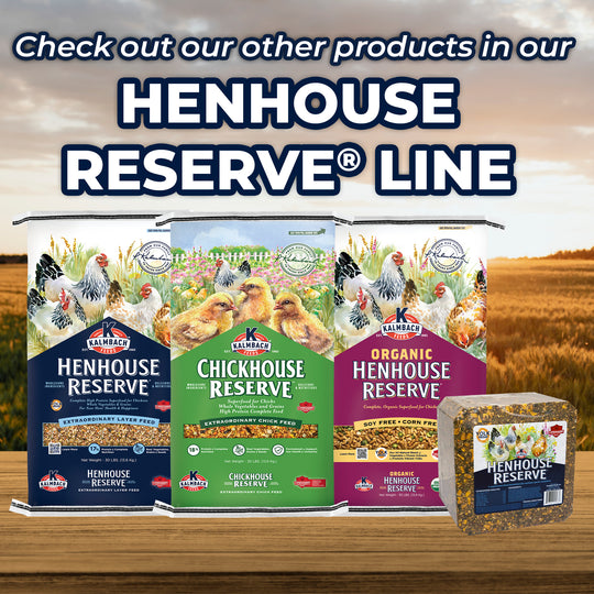 Organic Henhouse Reserve®